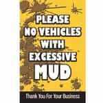 WMS170 Kleen-Rite Windmaster No Excessive Mud Sign - 28" x 44"