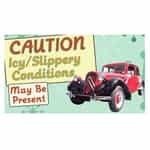 SI0705 Kleen-Rite Retro Sign Series Icy and Slippery Conditions