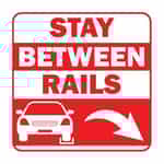 Stay Between Rails Right Sign SI51067