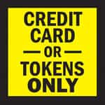 Credit Card or Tokens Only Decal