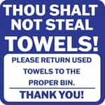 11"x11" Thou Shalt Not Steal Towel Sign - SI52005