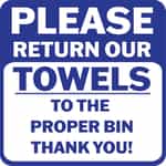 11"x11" Please Return Our Towels Sign - SI52010
