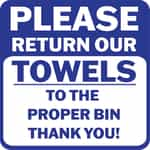 11"x11" Please Return Our Towels Sign - SI52010