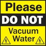 Do Not Vacuum Water - Decal 3" X 3"