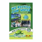 WINDMASTER SIGN - We Recycle Our Water