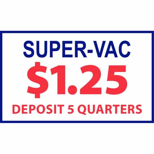 Super Vac $1.25 Deposit 5 Quarters