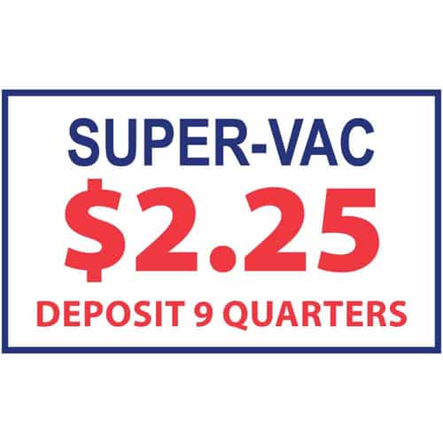 Super Vac $2.25 Deposit 9 Quarters