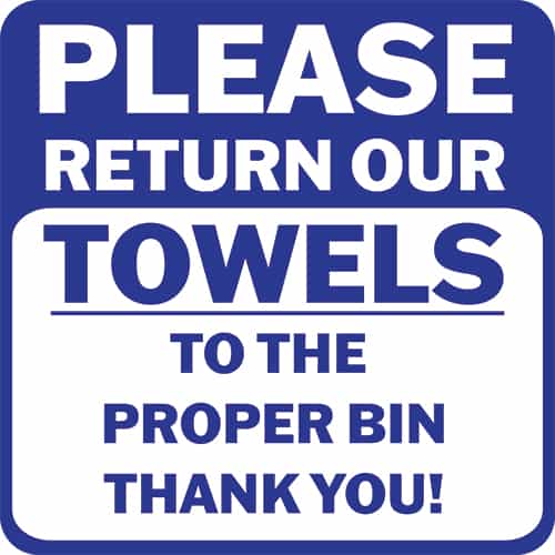11"x11" Please Return Our Towels Sign - SI52010