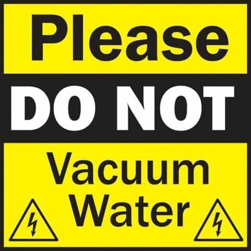 Do Not Vacuum Water - Decal 3" X 3"