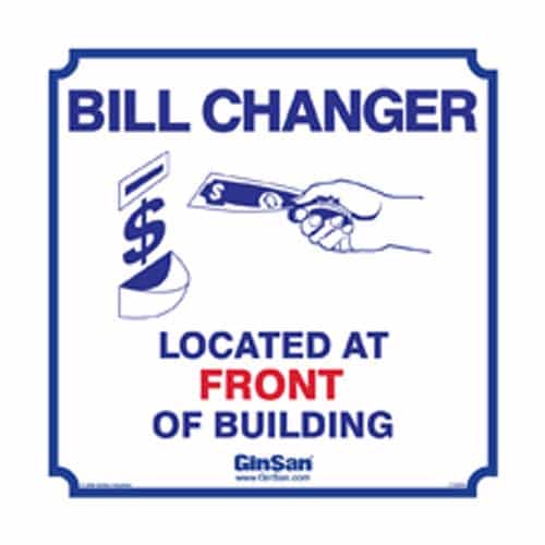21032 GinSan Bill Changer Location Sign