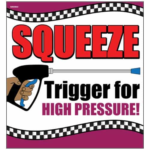 SIKR403 High Pressure Spray Gun Sign