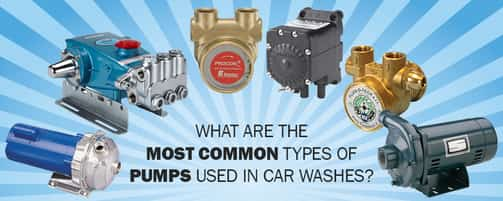 What are the most common types of pumps used in car washes?